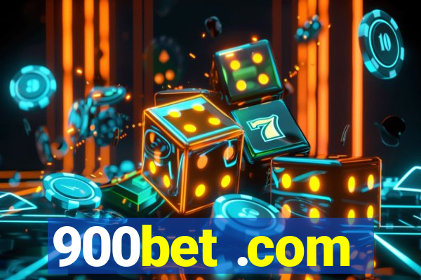 900bet .com